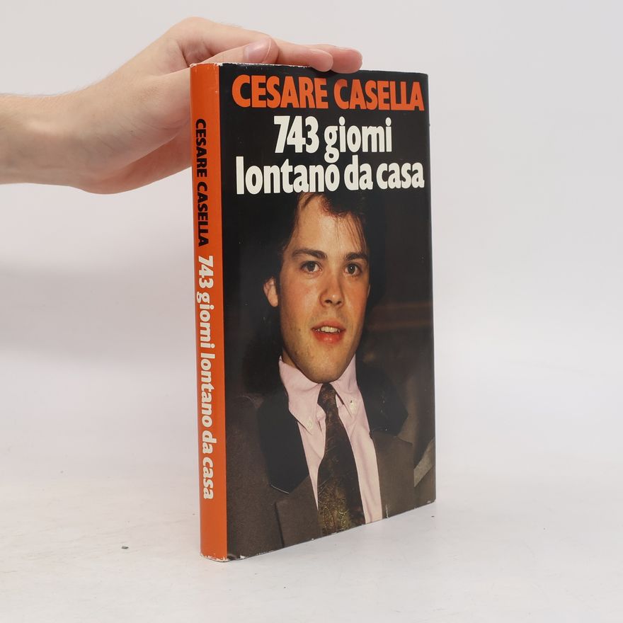 Cesare Casella 743 giomi lontano da casa