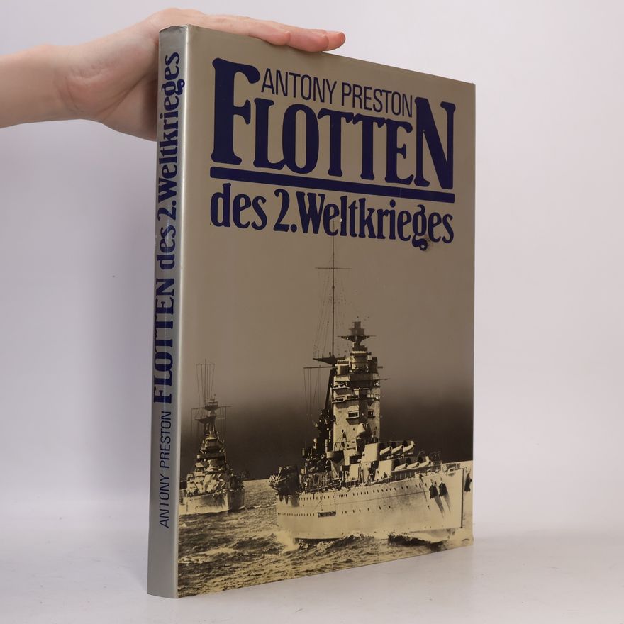 Anthony Preston Flotten des 2. Weltkrieges