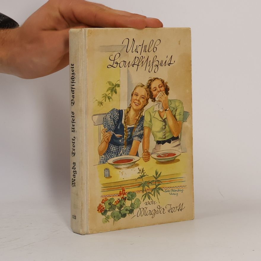 Magda Trott Ursels Backfischzeit
