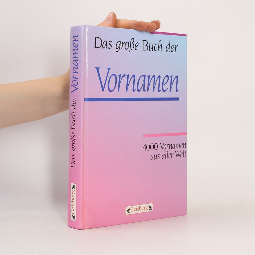 Autorenkollektiv Das grosse Buch der Vornamen