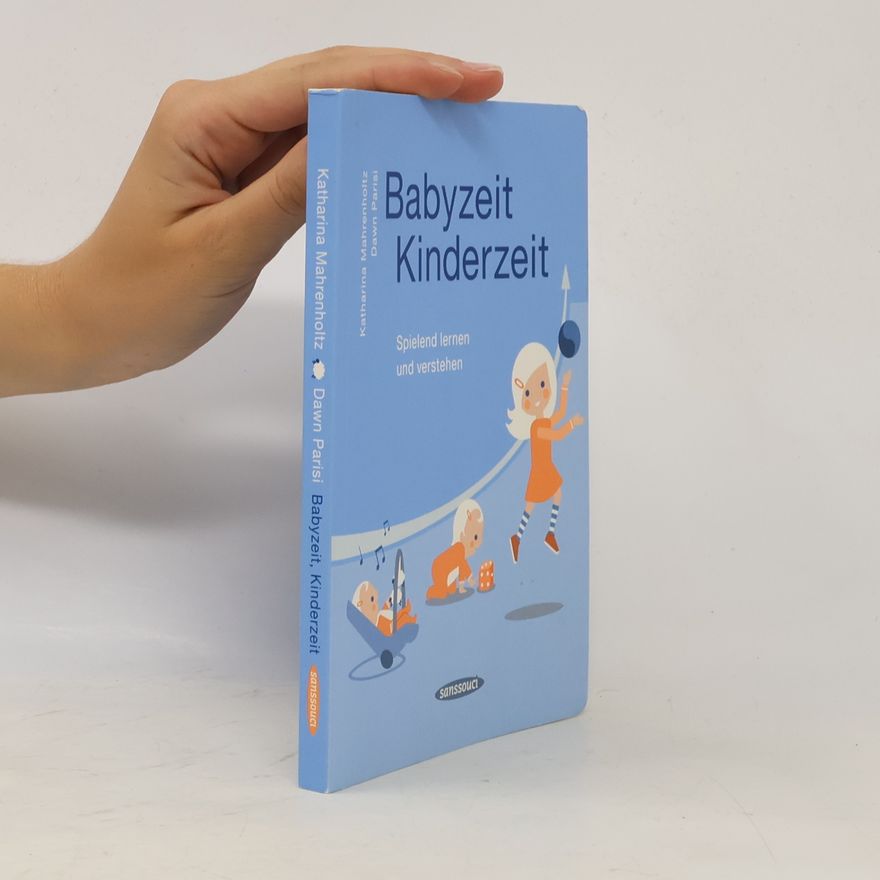 Katharina Mahrenholtz Babyzeit, Kinderzeit
