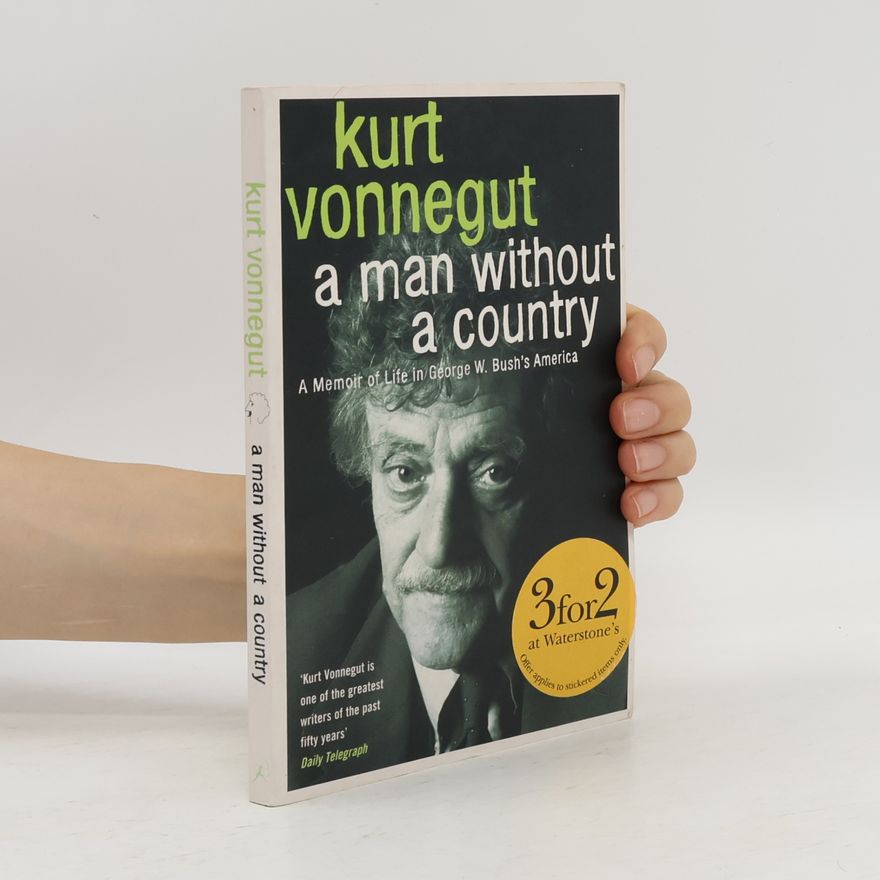 Kurt Vonnegut A man without a country