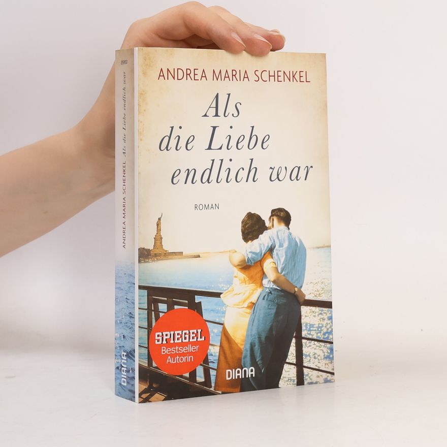 Andrea Maria Schenkel Als die Liebe endlich war