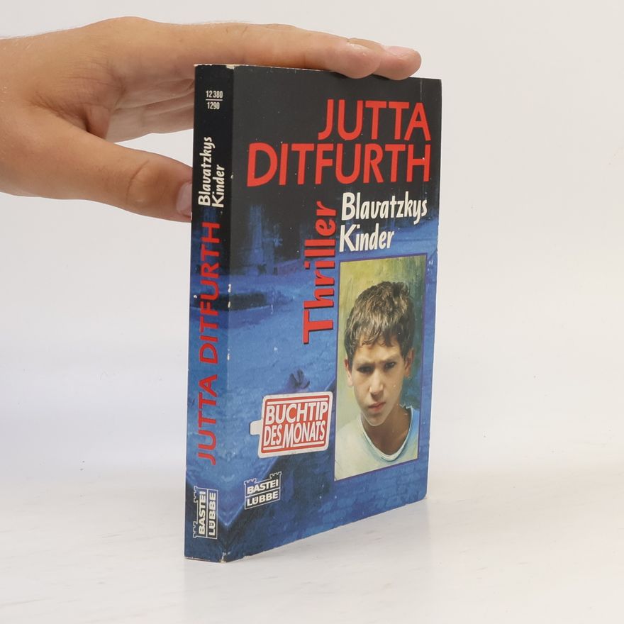 Jutta Ditfurth Blavatzkys Kinder