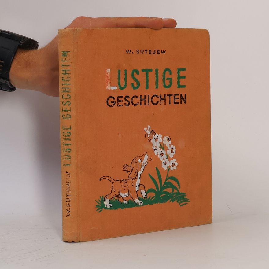 W. Sutejew Lustige Geschichten