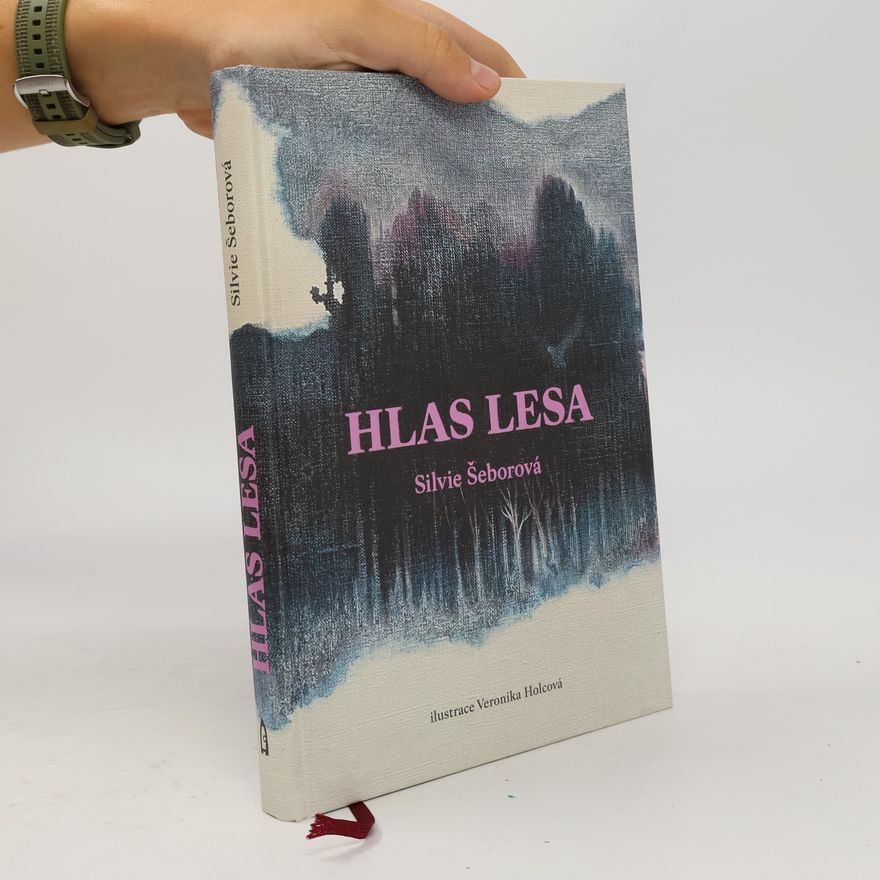 Silvie Šeborová Hlas lesa
