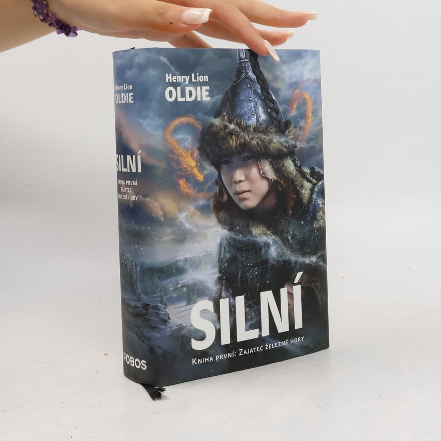 Klára Kaplanová Zajatec železné hory. Silní. 1. díl