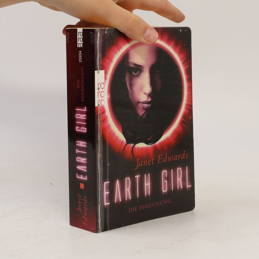 Janet Edwards Earth Girl - Die Begegnung