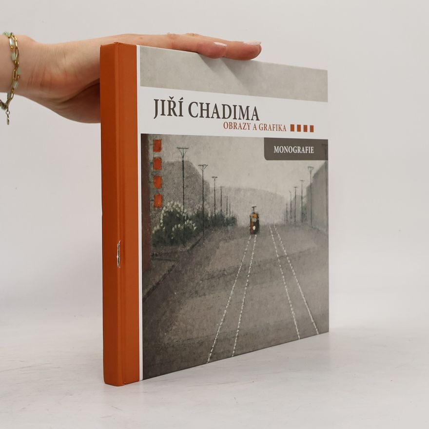 Jiří Chadima Obrazy a grafika