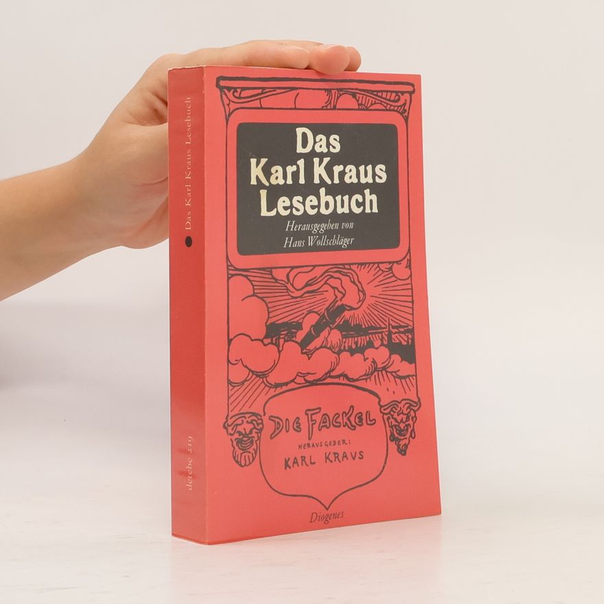 Karl Kraus Das Karl-Kraus-Lesebuch