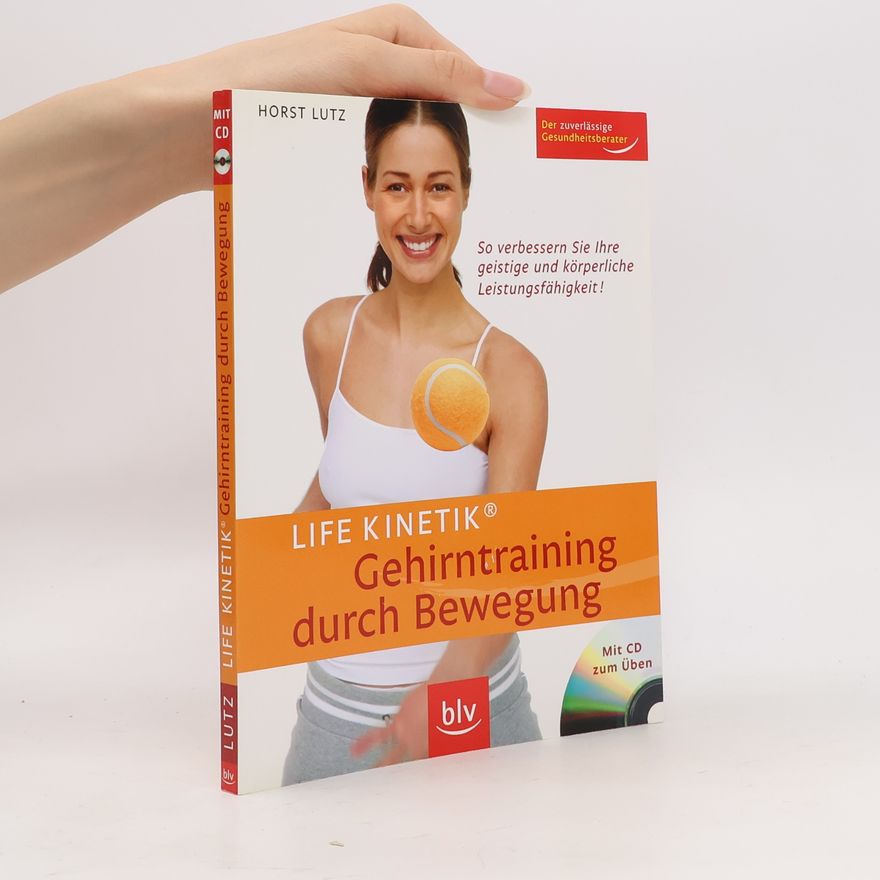 Autorenkollektiv Life Kinetik - Gehirntraining durch Bewegung