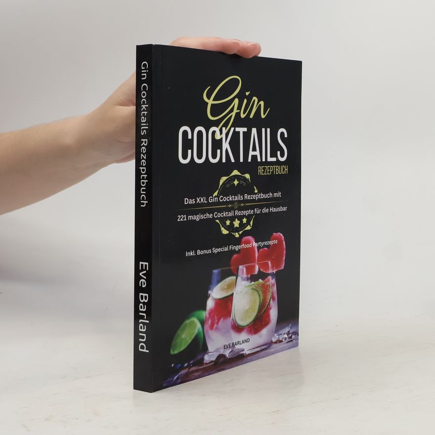 Eve Barland Gin Cocktails Rezeptbuch