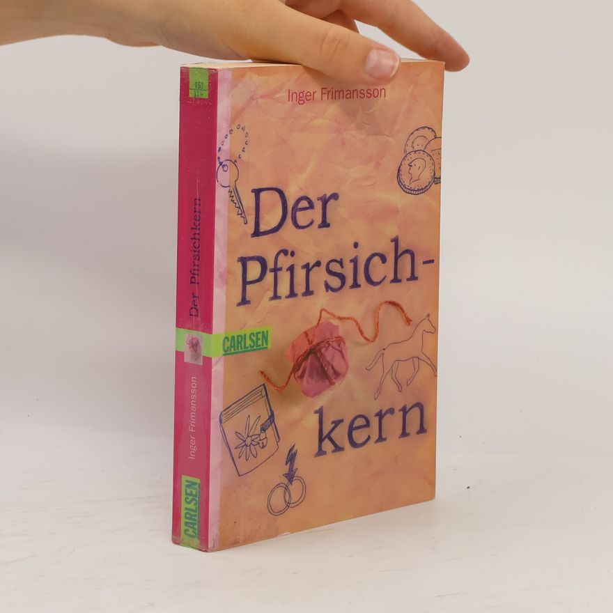 Inger Frimansson Der Pfirsichkern