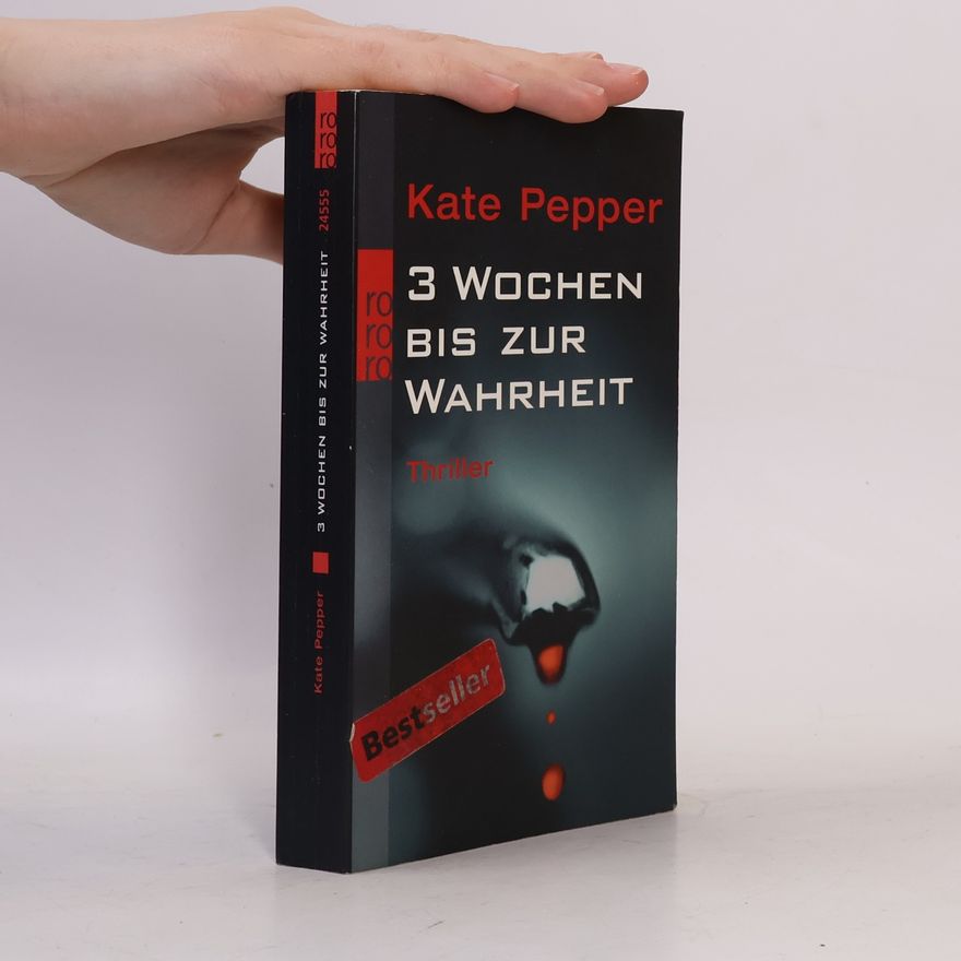 Kate Pepper 3 Wochen bis zur wahrheit