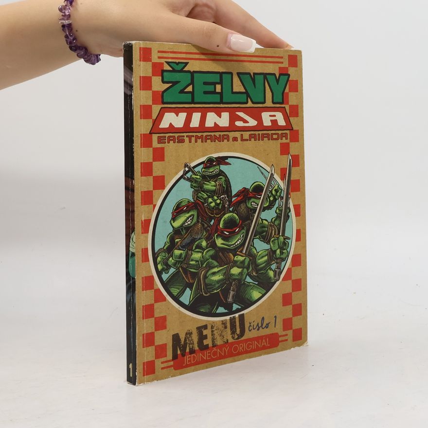 Kevin B. Eastman Želvy Ninja. Menu číslo 1