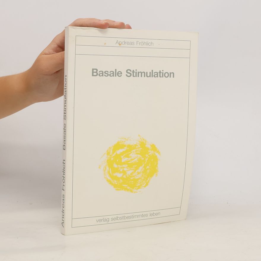 Andreas D. Fröhlich Basale Stimulation
