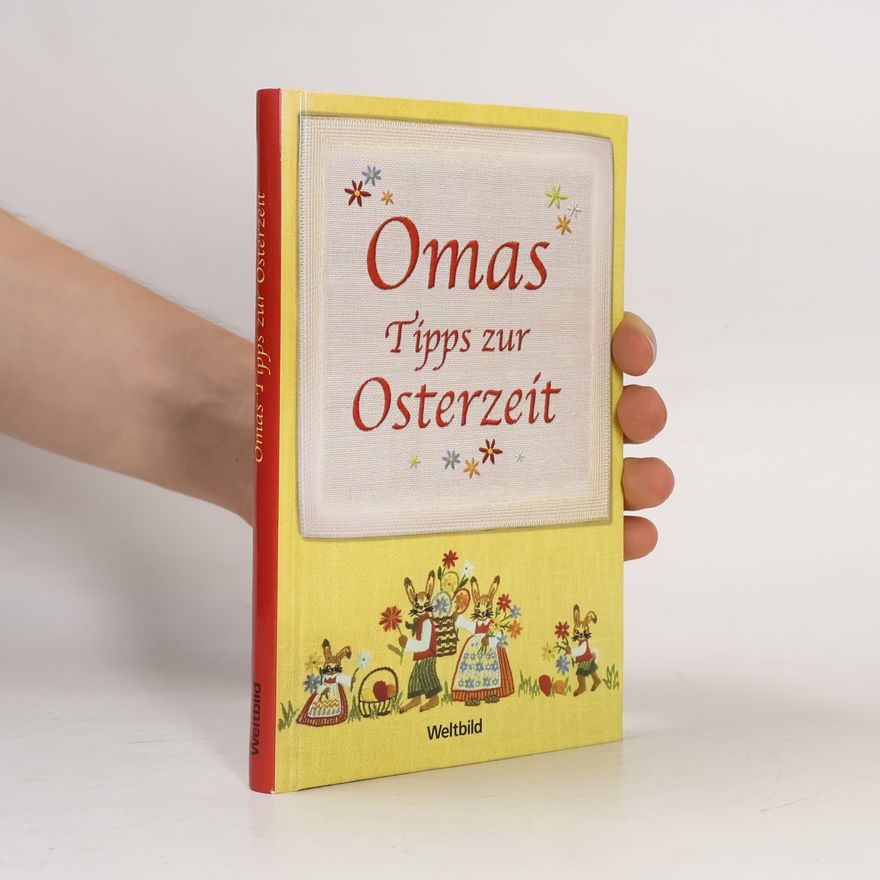 Hilde Weinfurtner Omas Tipps zur Osterzeit