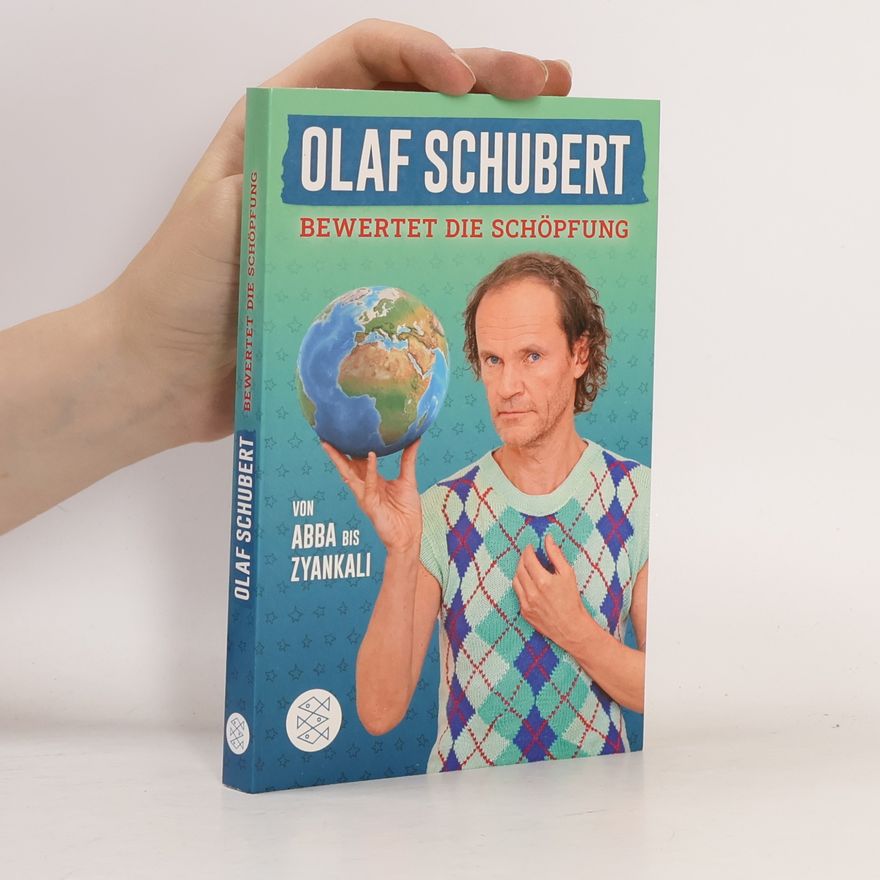 Olaf Schubert Olaf Schubert bewertet die Schöpfung
