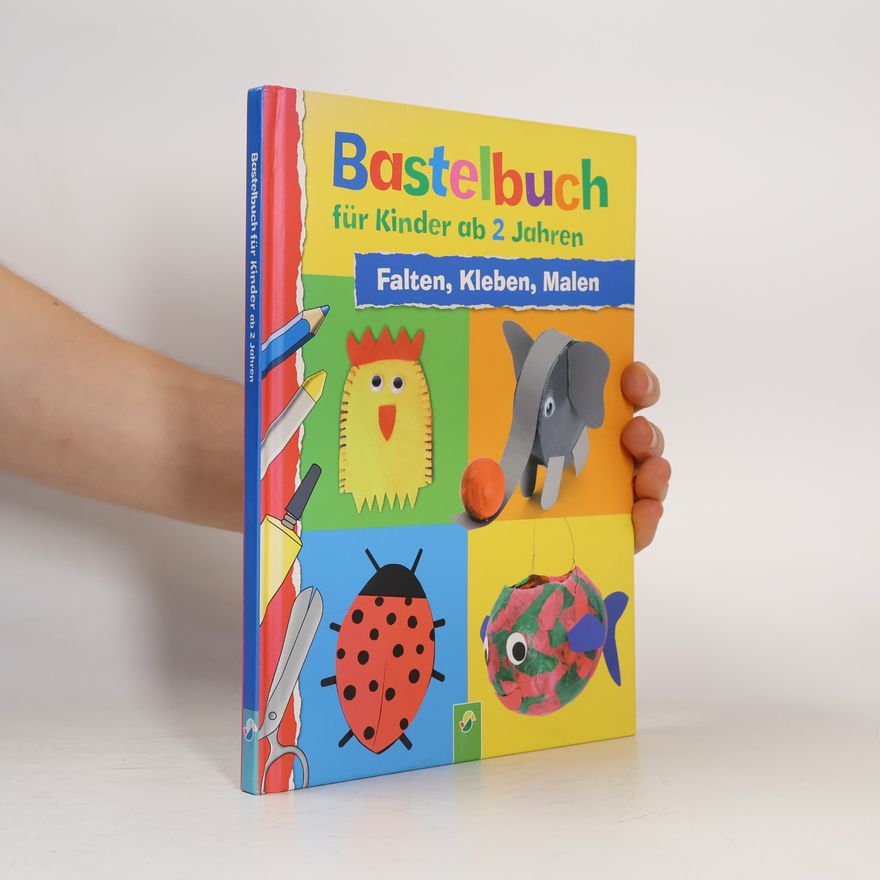 Melina Mörsdorf Bastelbuch für Kinder ab 2 Jahren