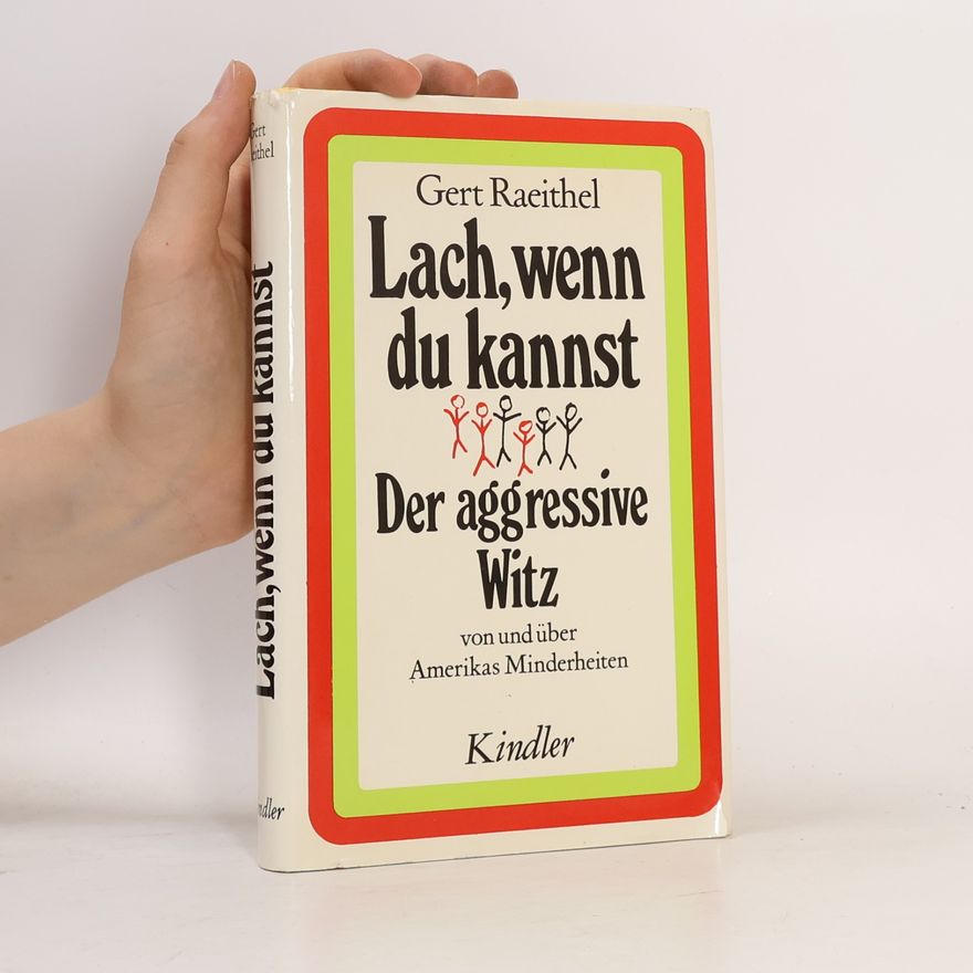 Gert Raeithel Lach, wenn du kannst
