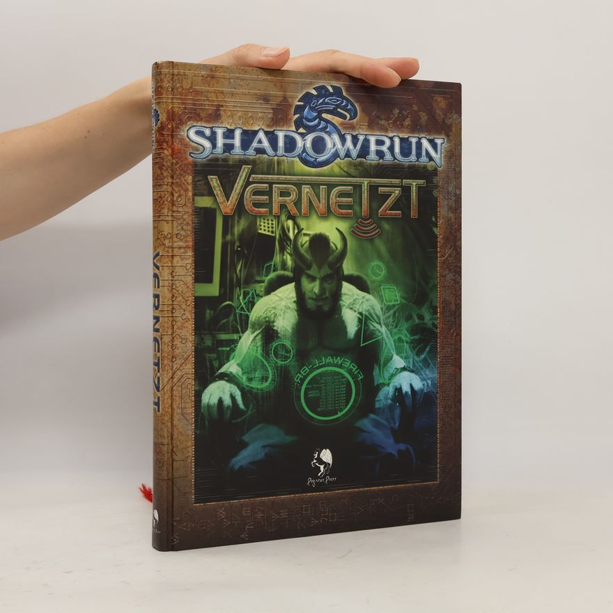 Autorenkollektiv Shadowrun, Vernetzt. Quellenbuch