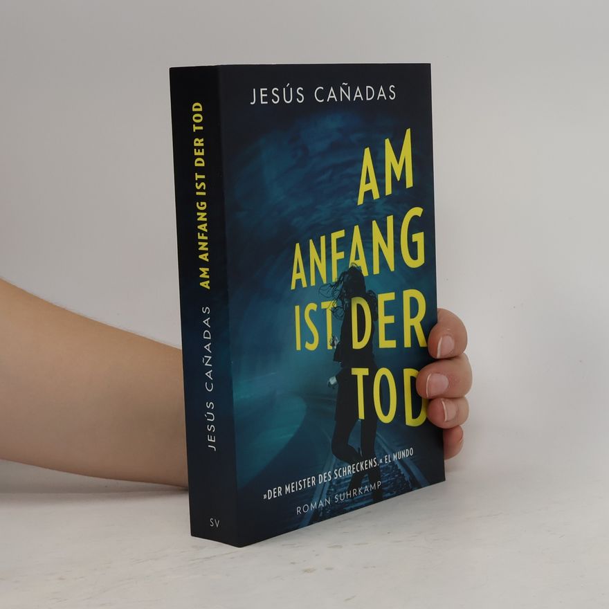 Jesús Cañadas Am Anfang ist der Tod