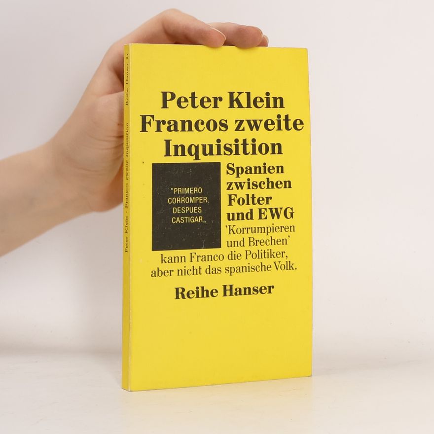 Peter Klein Reihe Hanser - 81: Francos zweite Inquisition