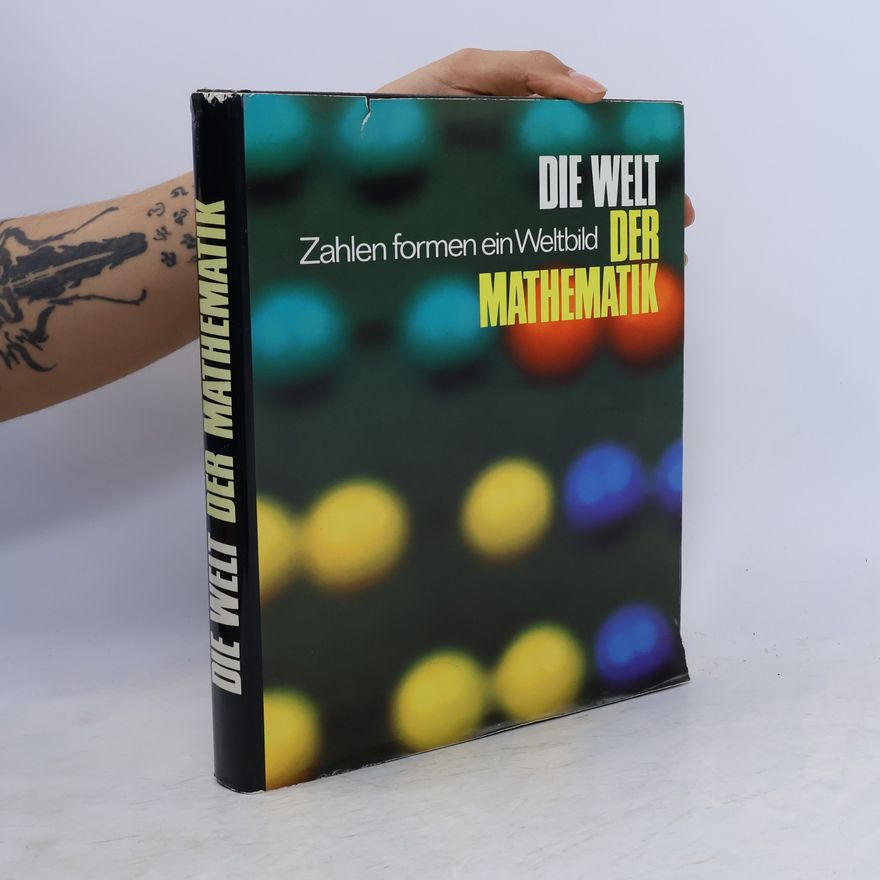 Lanycelot Thomas Hogben Die Welt der Mathematik. Zahlen formen ein Weltbild