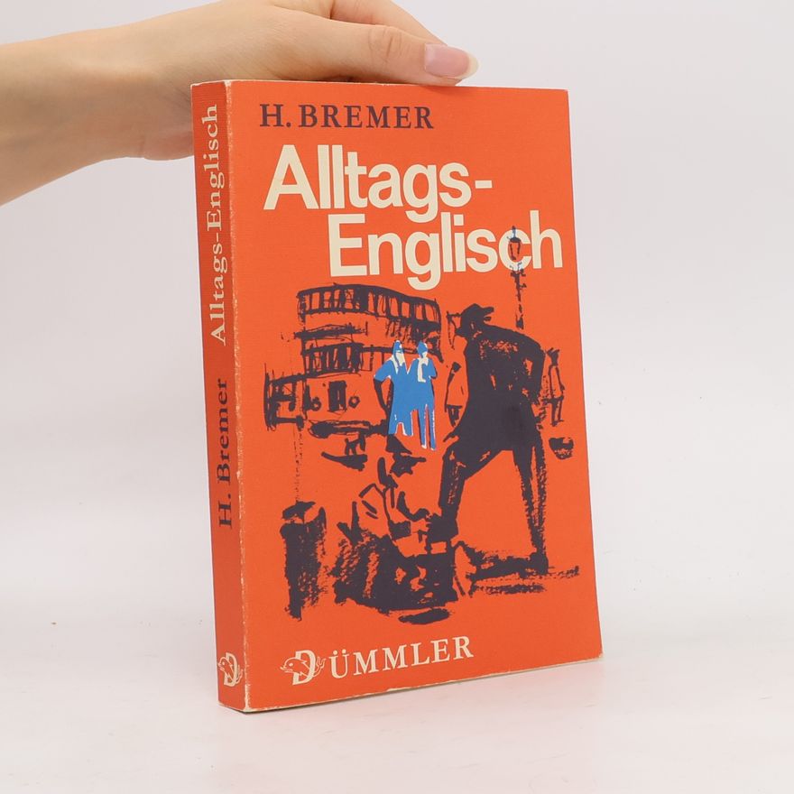 Heinrich Bremer Alltags-Englisch