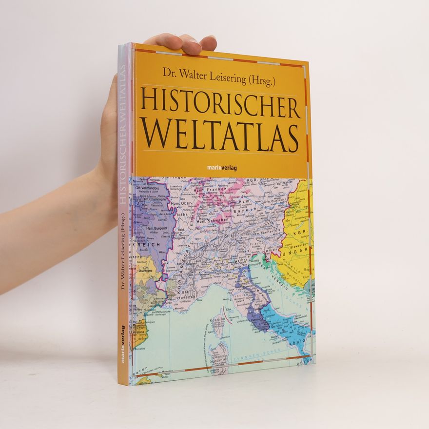 Walter Leisering Historischer Weltatlas