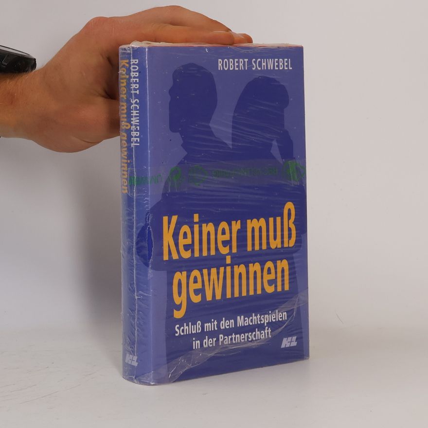 Robert Schwebel Keiner muß gewinnen