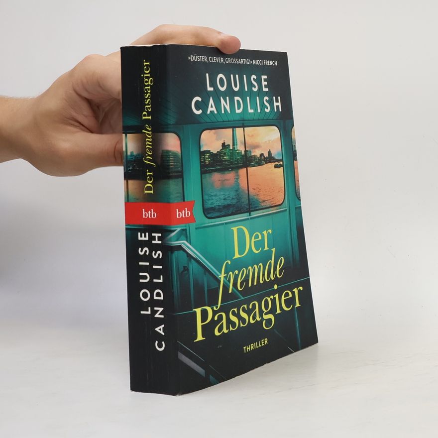 Louise Candlish Der fremde Passagier