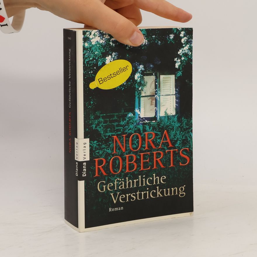 Nora Roberts Gefährliche Verstrickung