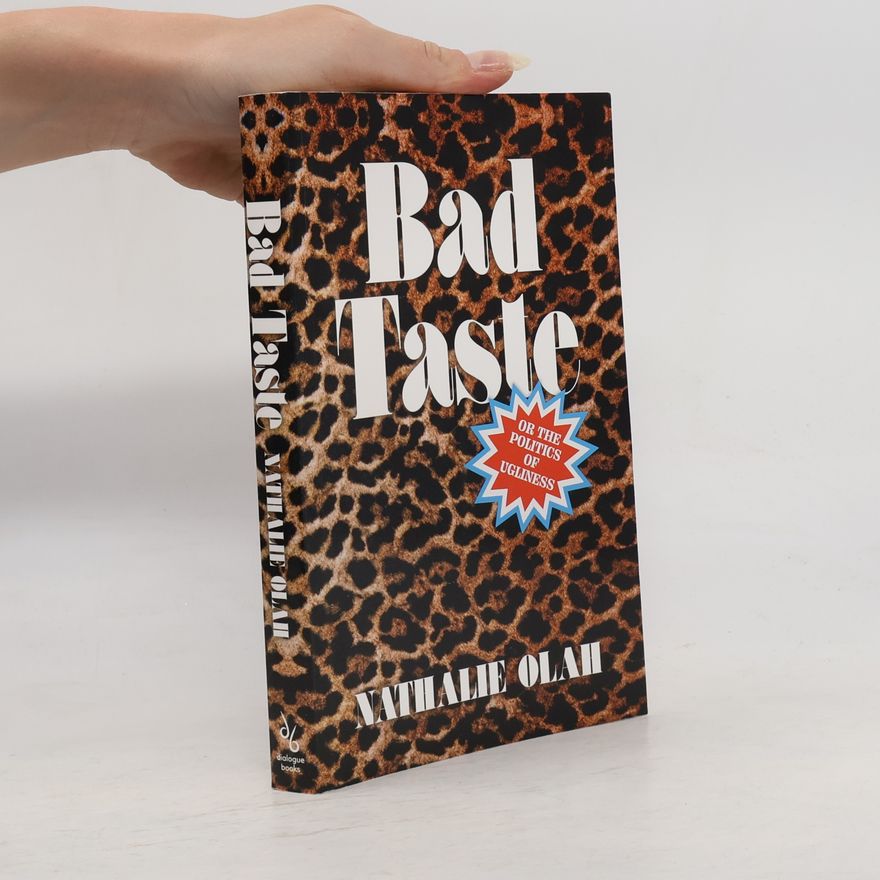 Nathalie Olah Bad Taste