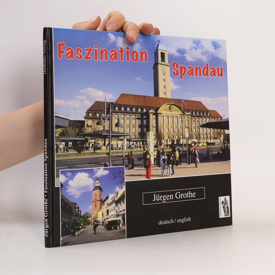 Jürgen Grothe Faszination Spandau
