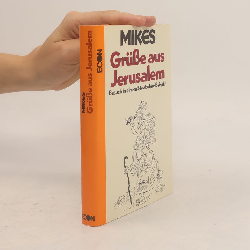 George Mikes Grüsse aus Jerusalem