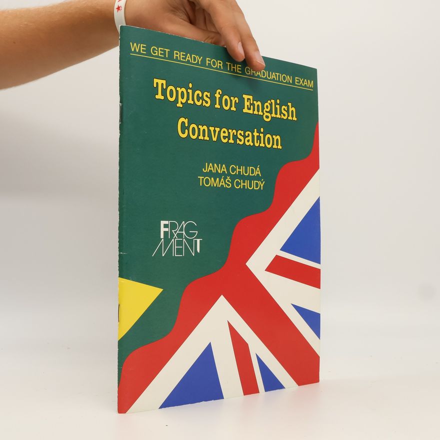 Jana Chudá Topics for English Conversation
