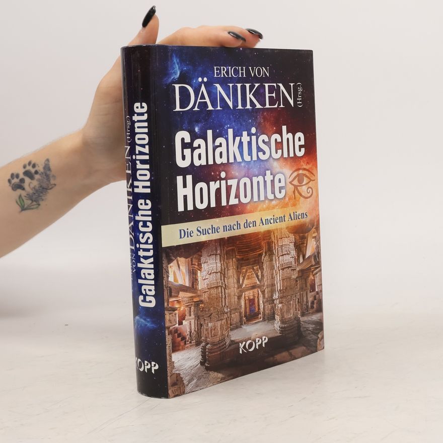 Erich von Däniken Galaktische Horizonte