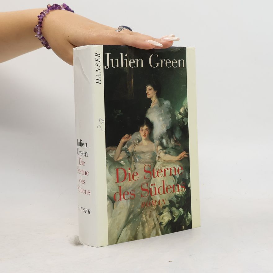 Julien Green Die Sterne des Südens