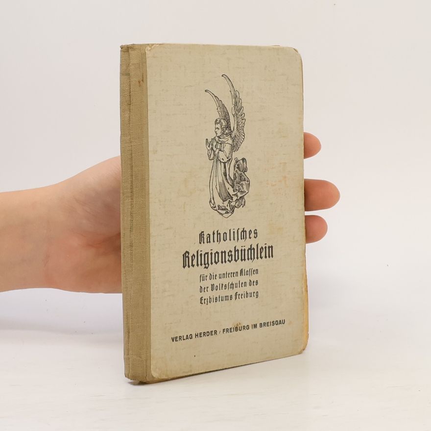Wilhelm Pichler Katholisches Religionsbüchlein
