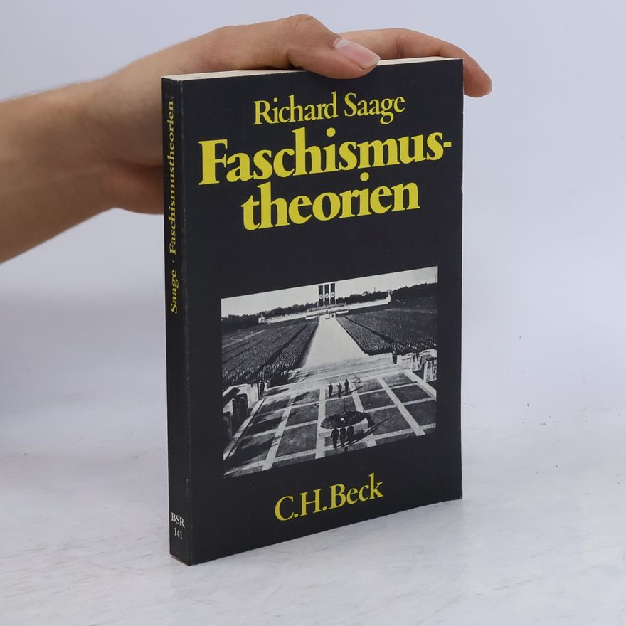 Richard Saage Beck'sche schwarze Reihe - 141: Faschismustheorien