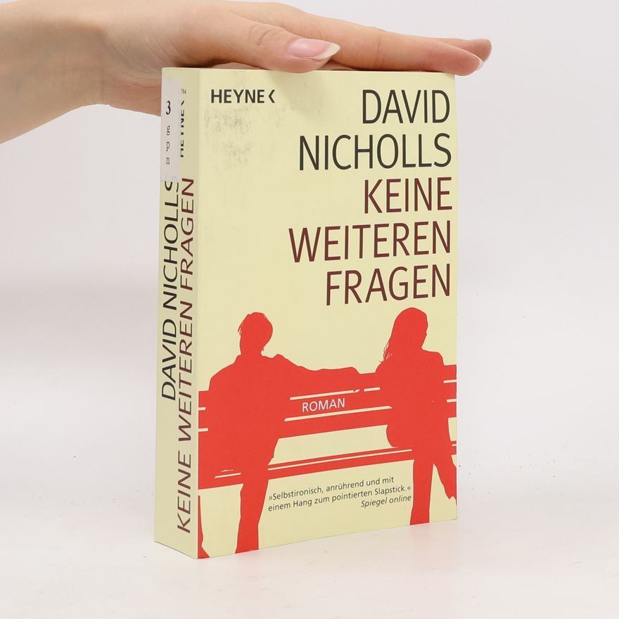 David Nicholls Keine weiteren Fragen