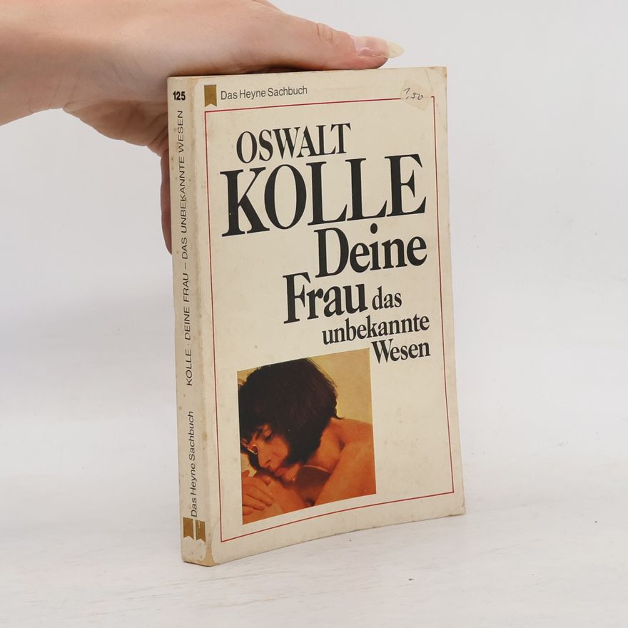 Oswalt Kolle Deine Frau das unbekannte Wesen