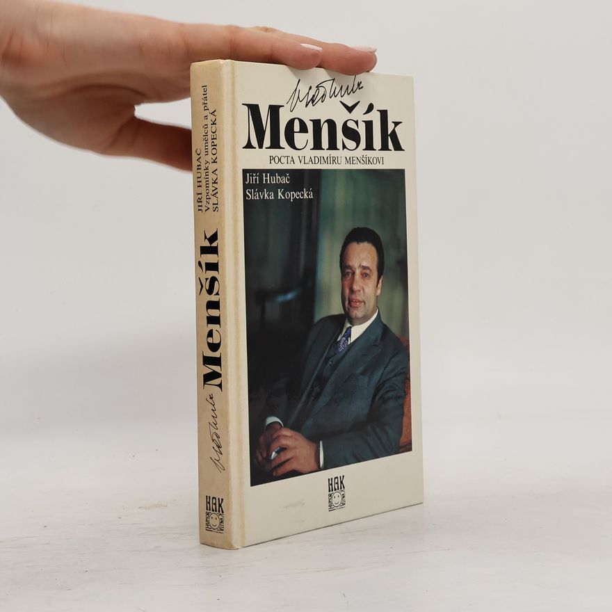 Slávka Kopecká Vladimír Menšík. Pocta Vladimíru Menšíkovi
