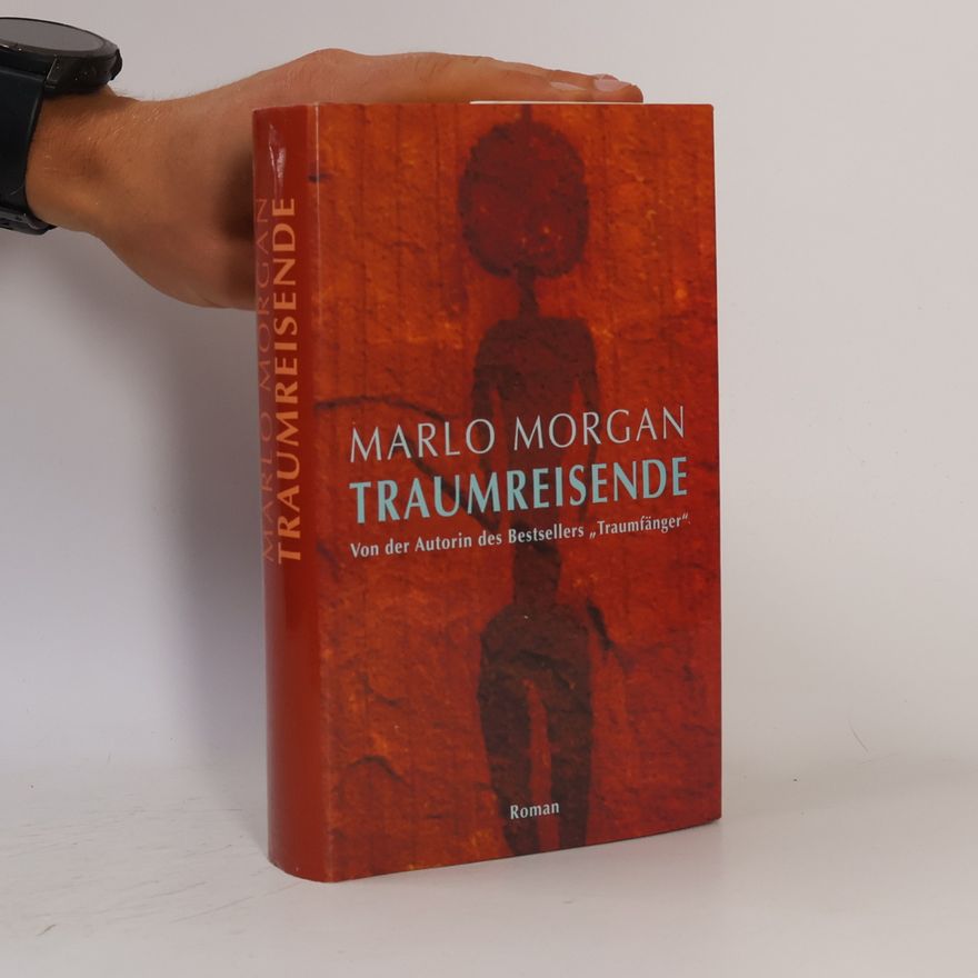 Marlo Morgan Traumreisende