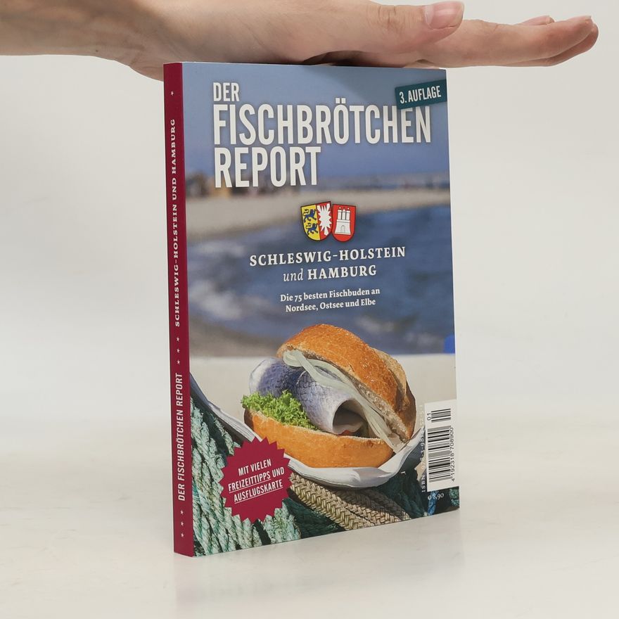 Tilman Schuppius Der Fischbrötchen Report 2018. Für Schleswig-Holstein und Hamburg - 3. Auflage