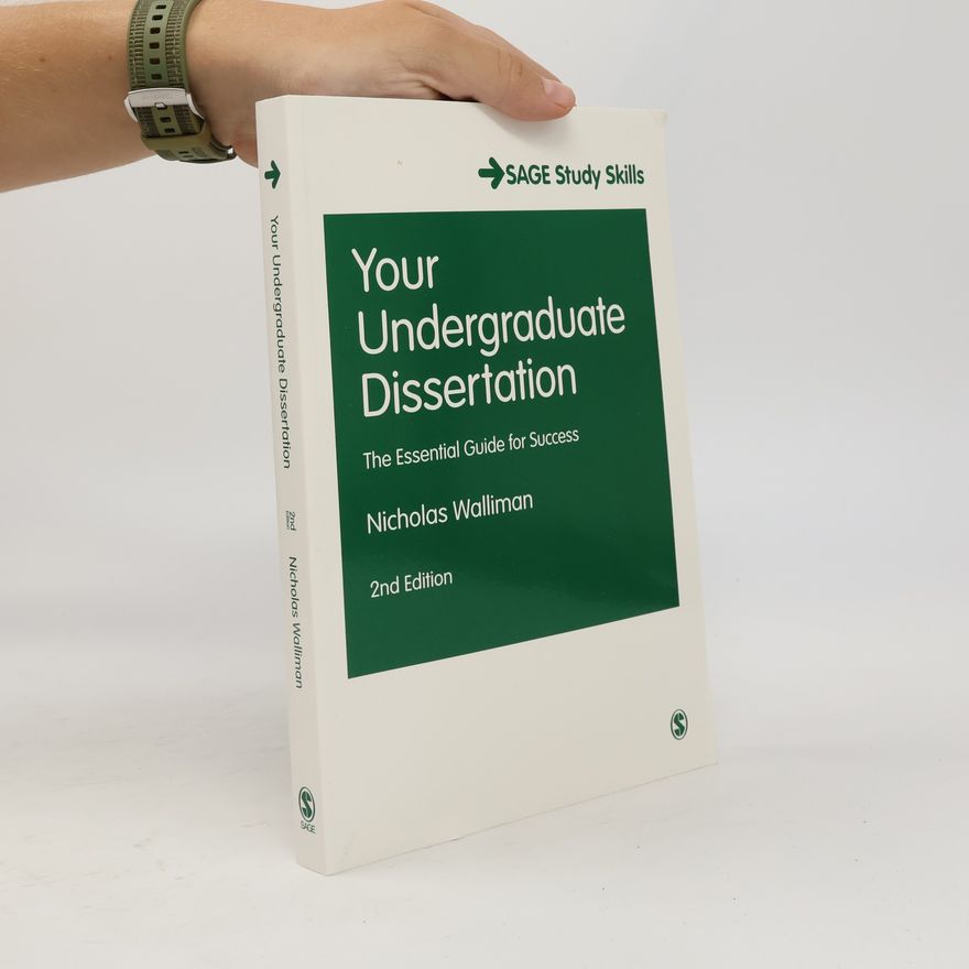Nicholas Walliman Your Undergraduate Dissertation - 2nd Edition
