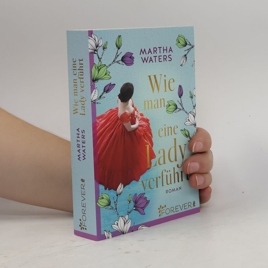 Martha Waters Wie man eine Lady verführt