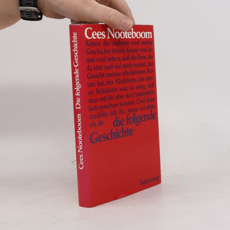 Cees Nooteboom Die Folgende Geschichte