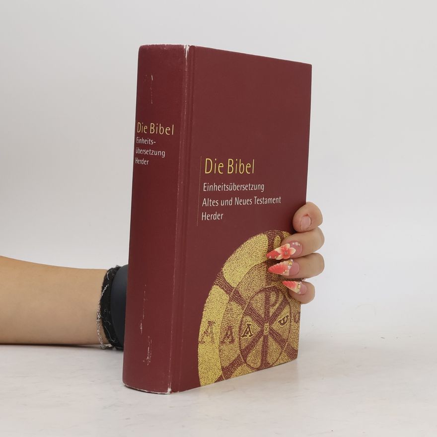 Kolektiv autorů Die Bibel: Einheitsübersetzung